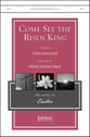 Come, See the Risen King! SATB choral sheet music cover